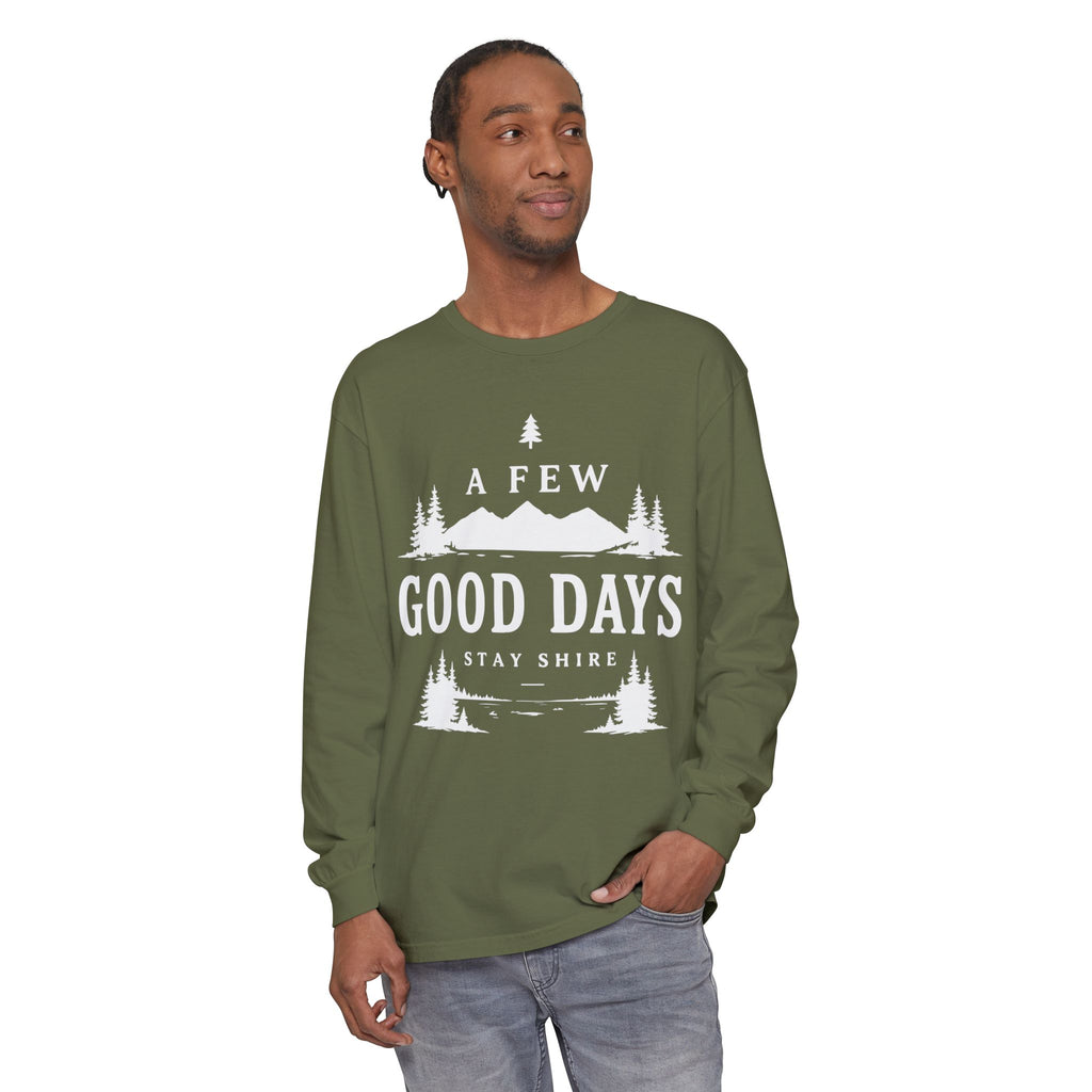 A Few Good Days Long Sleeve Tee