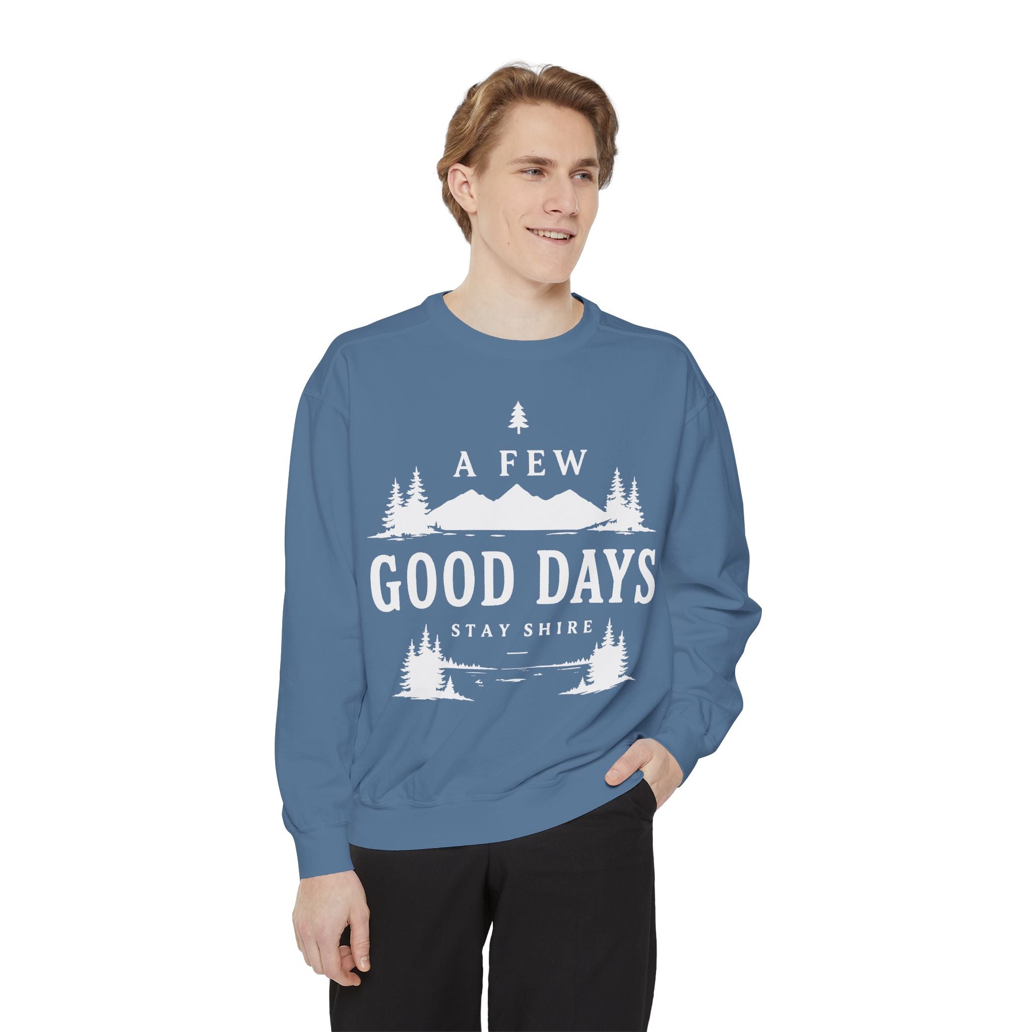 A few good days Sweatshirt — Crewneck