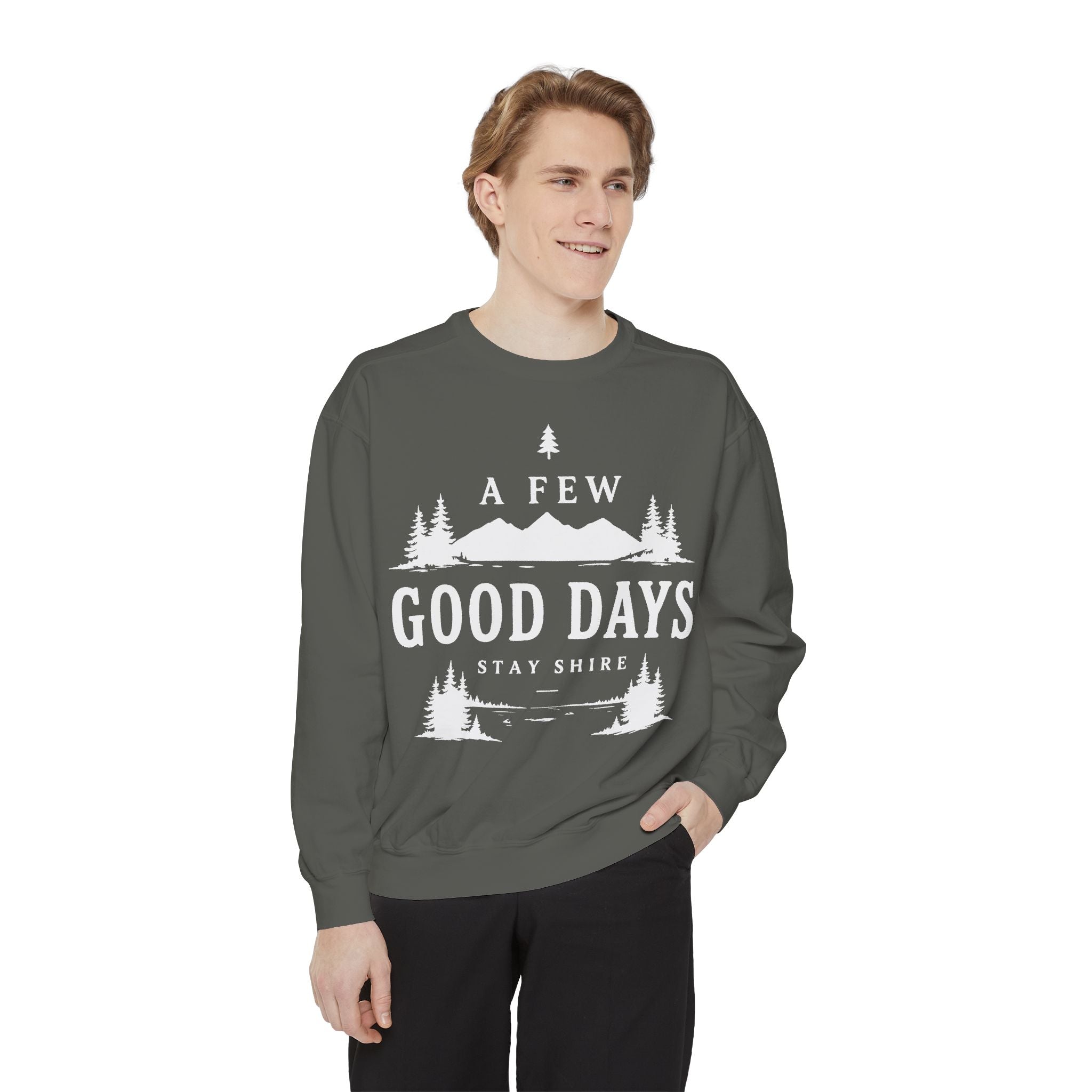 A few good days Sweatshirt — Crewneck