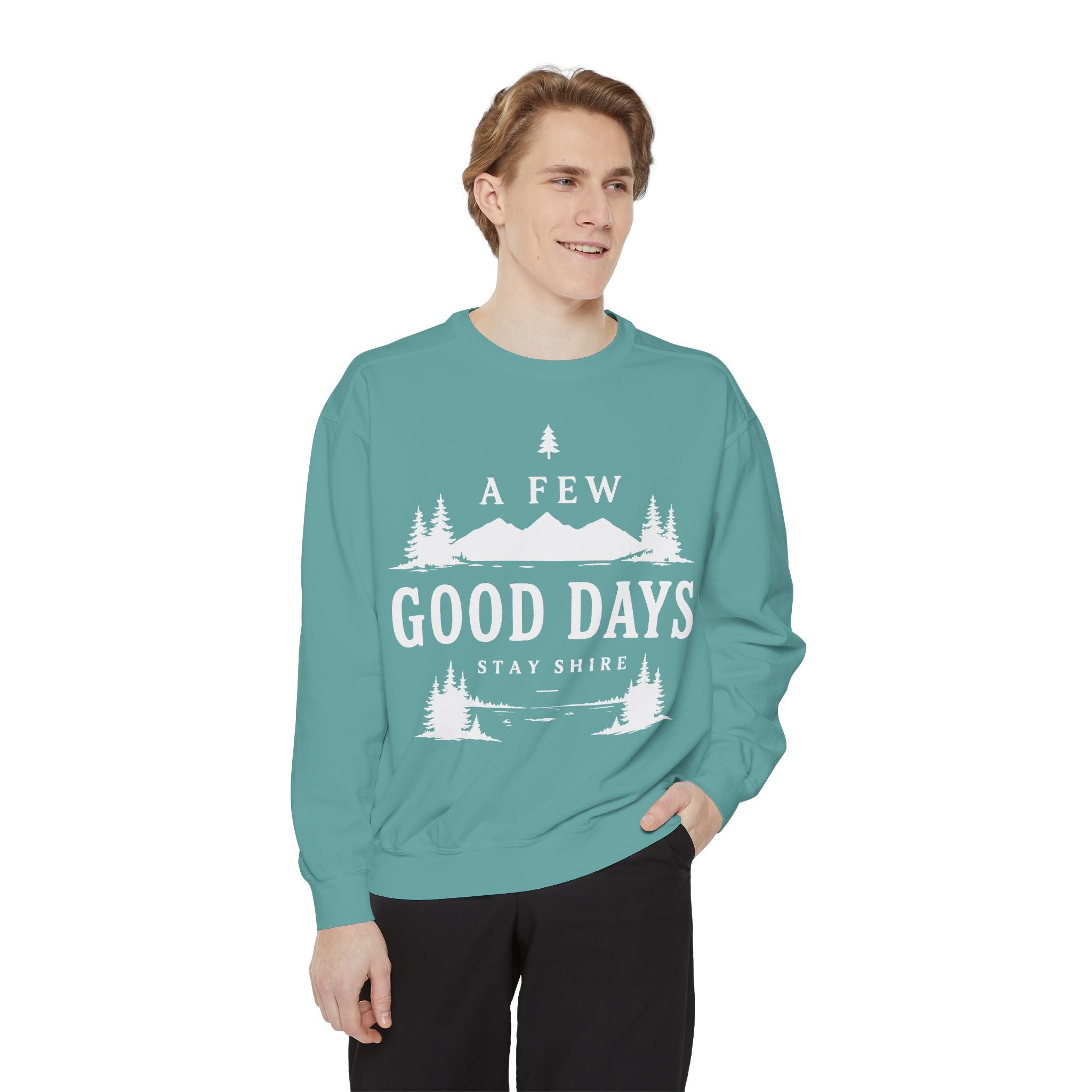 A few good days Sweatshirt — Crewneck