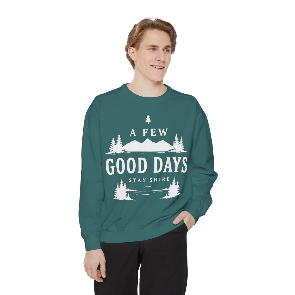 A few good days Sweatshirt — Crewneck