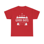 A Few Good Days T-Shirt — Vintage Collegiate River Town Tee