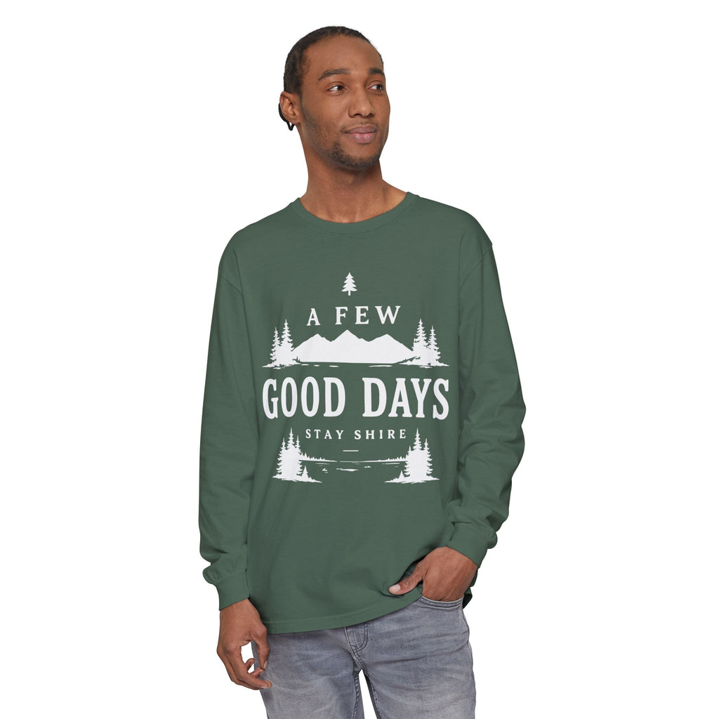 A Few Good Days Long Sleeve Tee