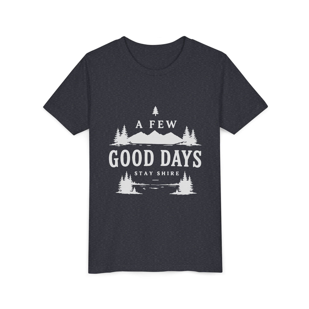A few good days Youth Tee — Classic Town Name Graphic Kids Shirt
