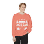 A few good days Sweatshirt — Crewneck