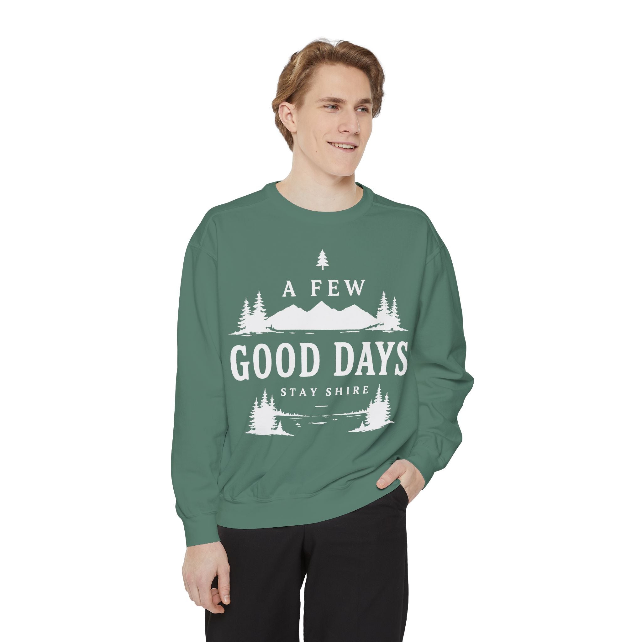 A few good days Sweatshirt — Crewneck