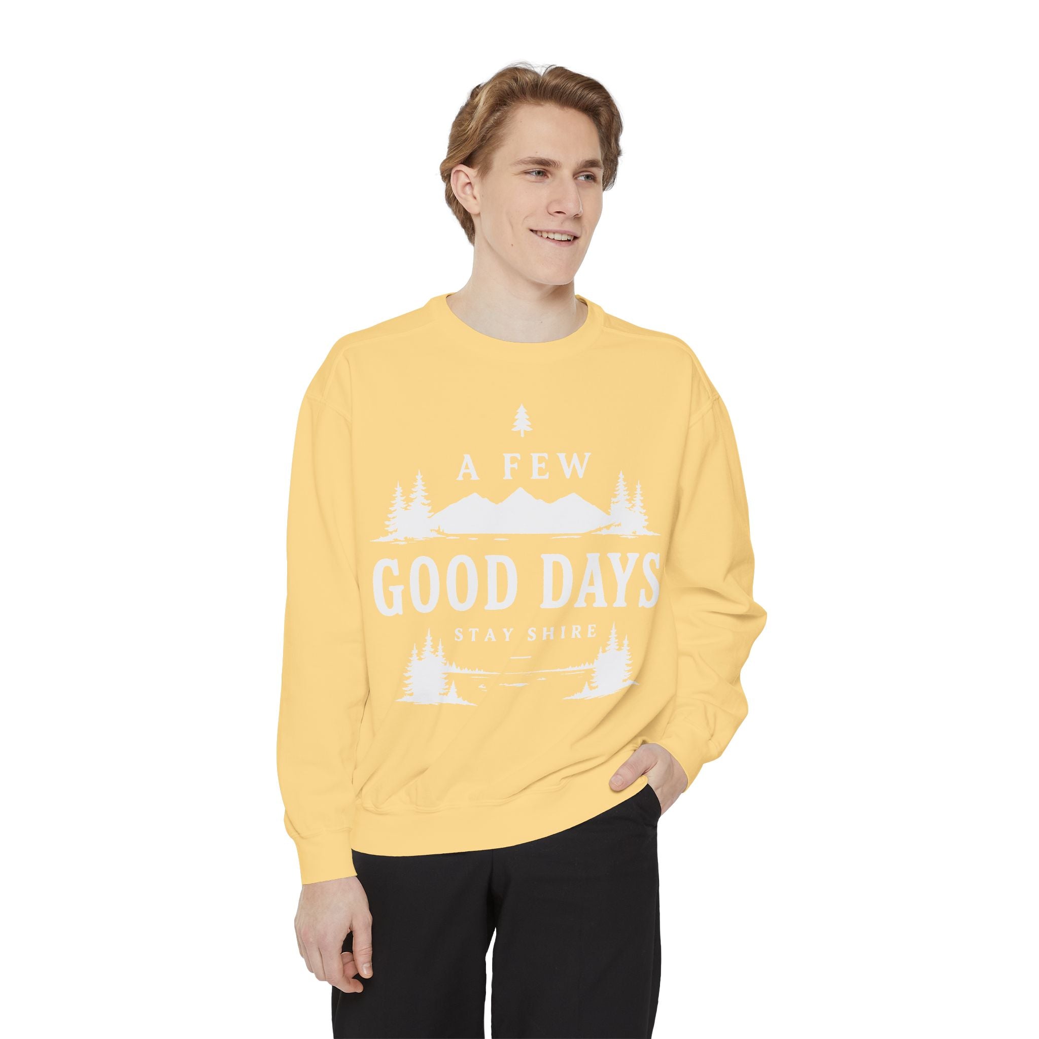 A few good days Sweatshirt — Crewneck