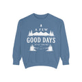 A few good days Sweatshirt — Crewneck