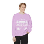A few good days Sweatshirt — Crewneck